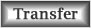 Transfer